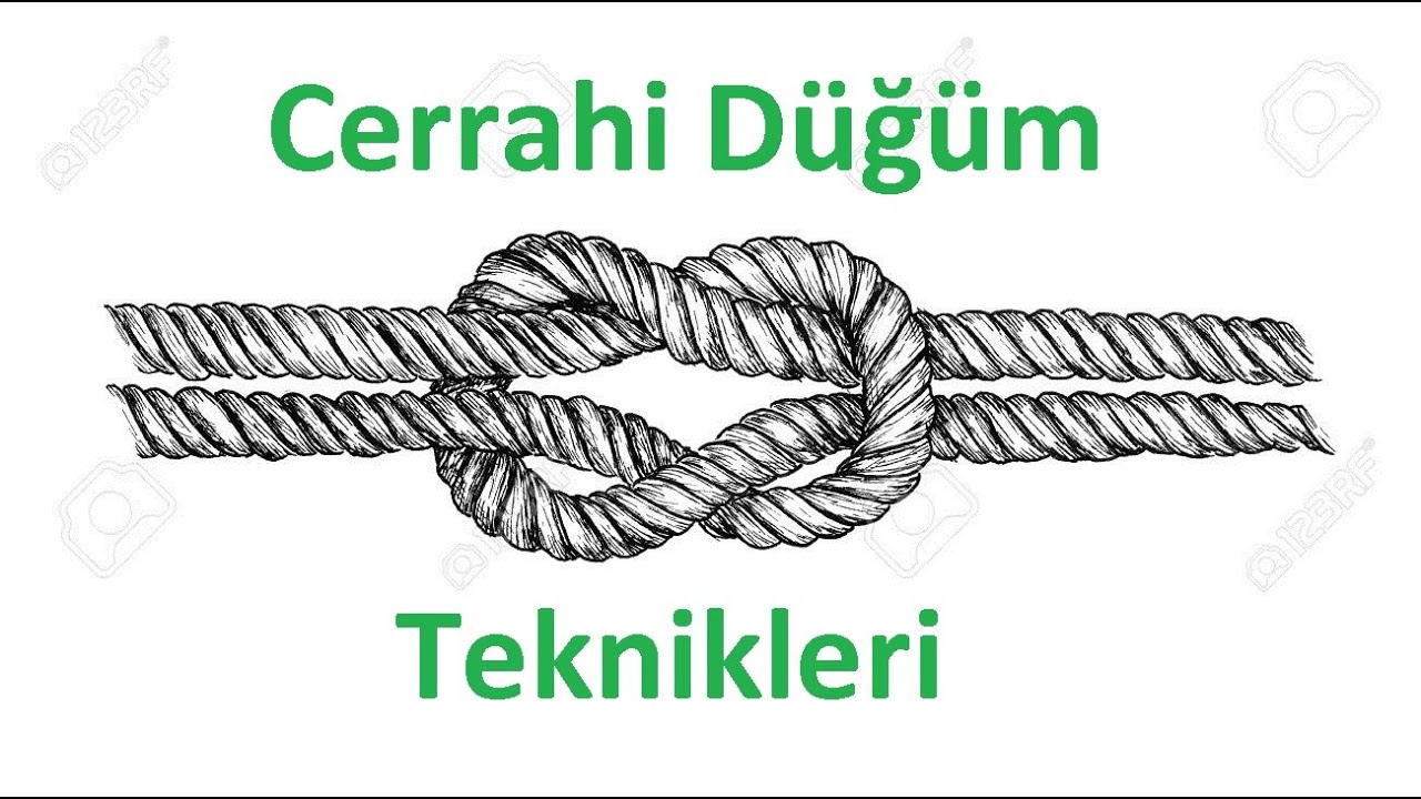 Cerrahi Düğüm Atma Teknikleri