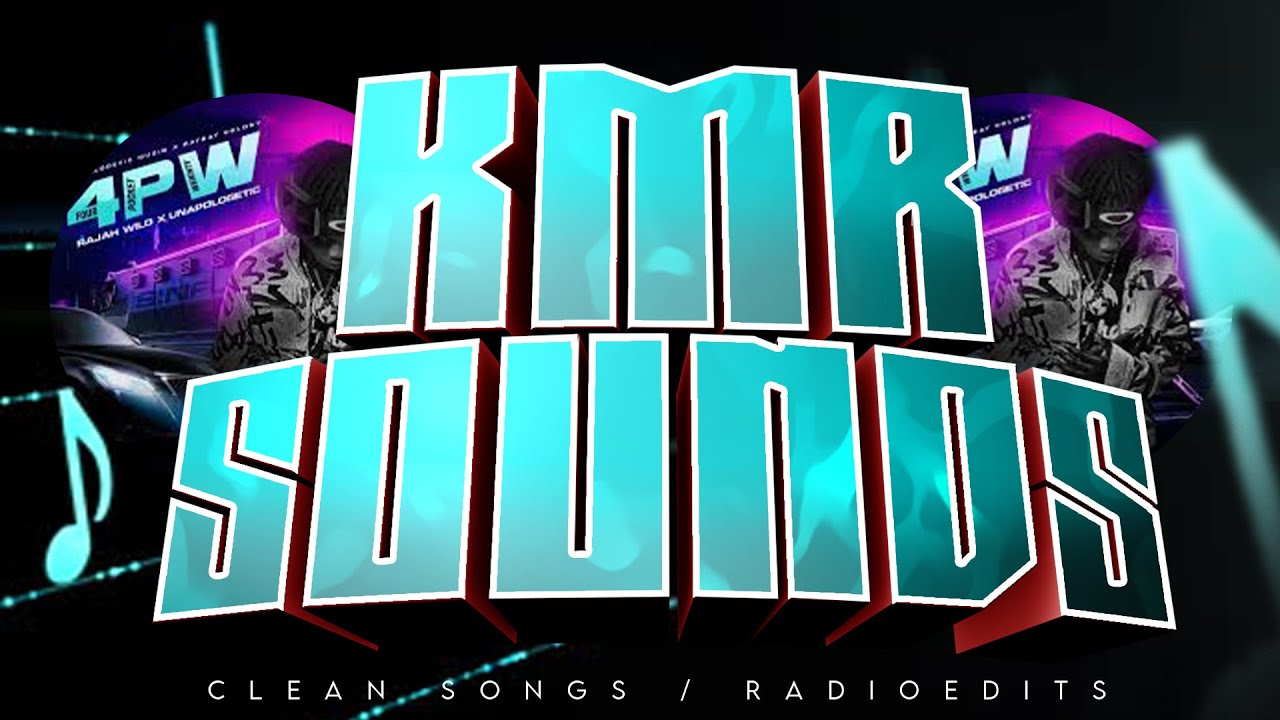 RajahWild  - 4PW (Clean Radio Edit)(KMRSounds) #rajahwild