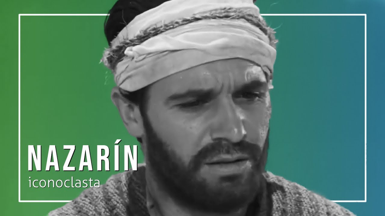 Nazarín - iconoclasta
