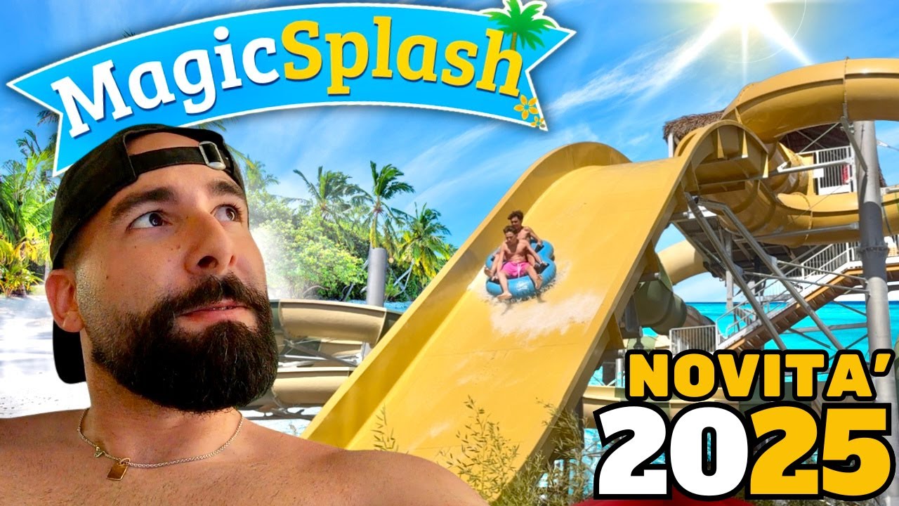 Ho Provato i NUOVI PAUROSI SCIVOLI di MAGICSPLASH 2025 - Parco Acquatico MAGICLAND 💦🏝️