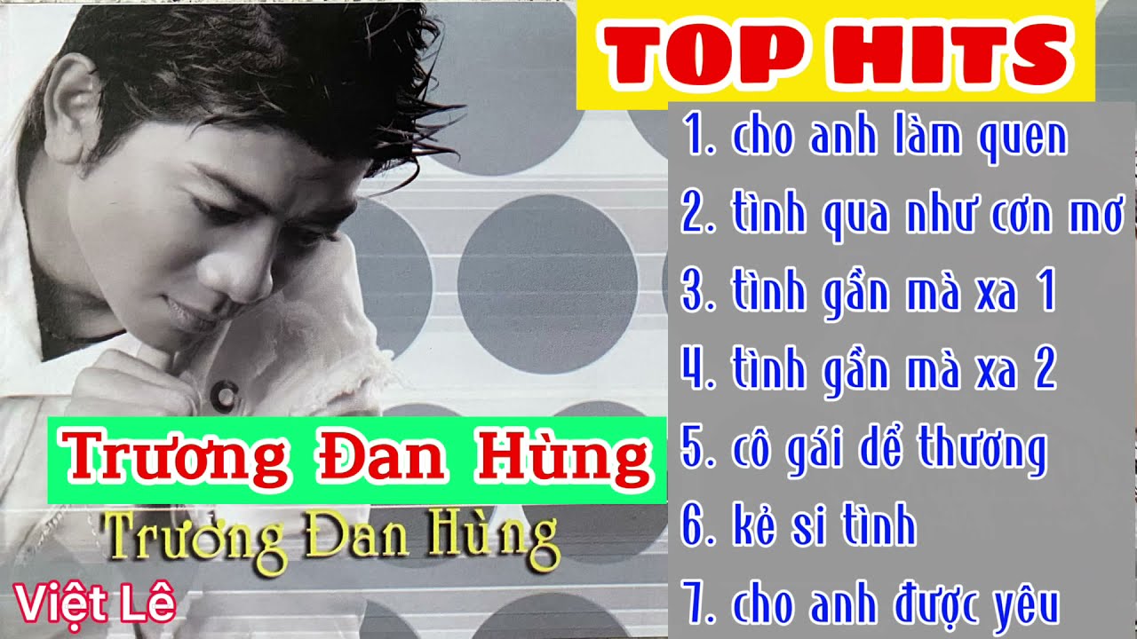 Tuyển Chọn Những Ca Kh&uacute;c Hay Nhất Của Trương Đan H&ugrave;ng (Em Trương Đan Huy) | nhạc 8x9x | #tdh
