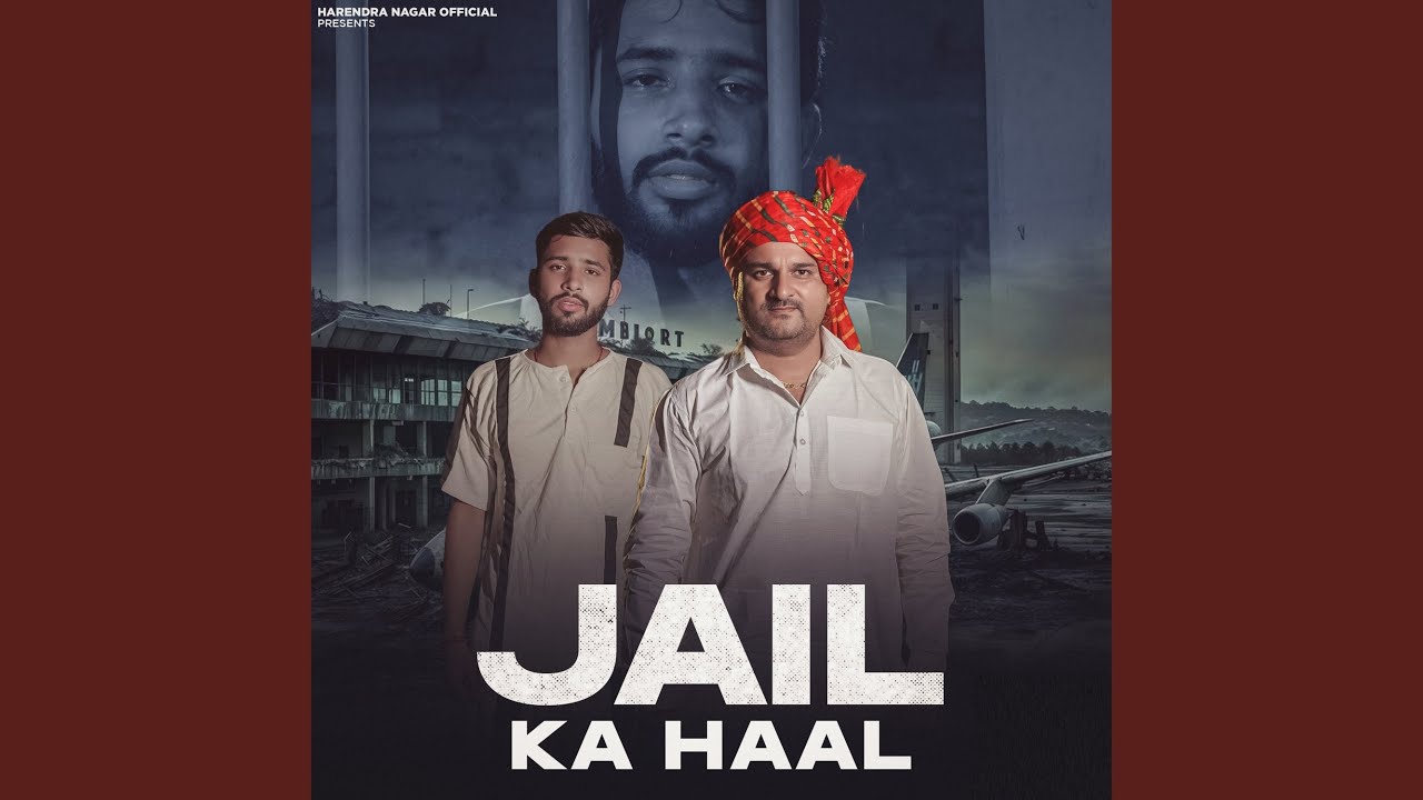 Jail Ka Haal