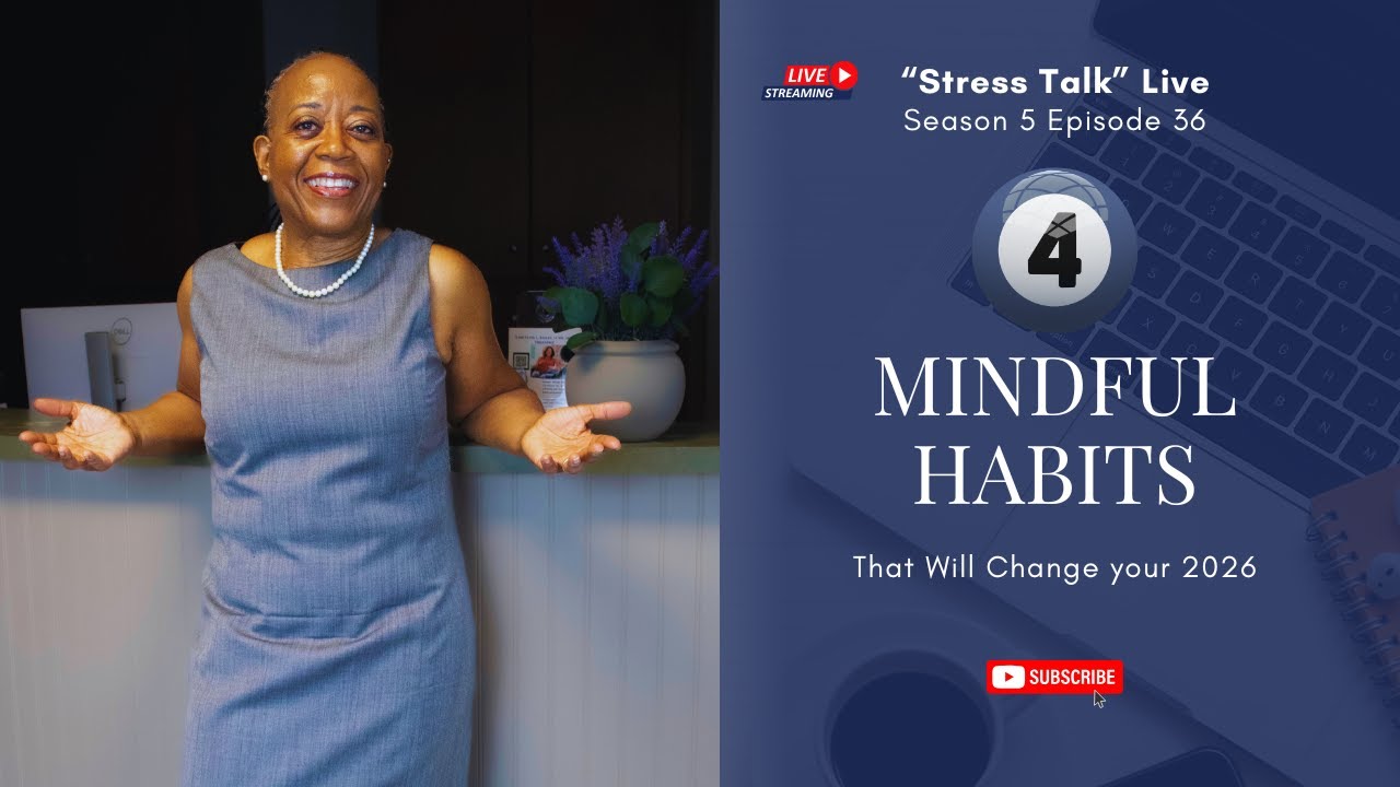 The 4 Mindfulness Habits That Will Change Your 2026