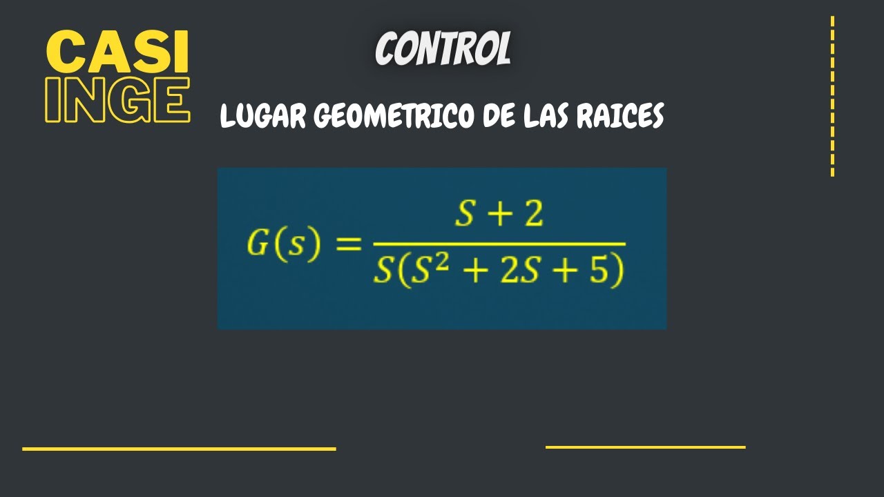 Obtener el Lugar Geometrico de las Raices de la  siguiente funcion 𝐺(𝑠)=(𝑆+2)/𝑆(𝑆^2+2𝑆+5).