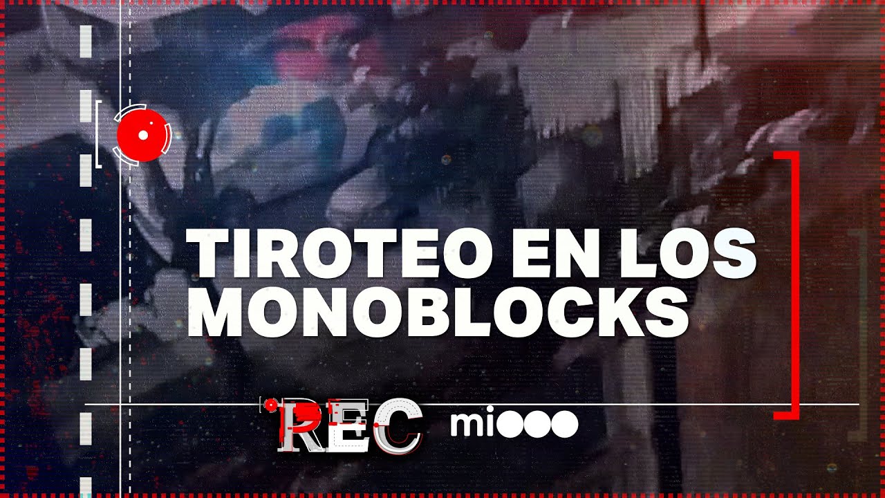 TIROTEO EN LOS MONOBLOCKS - EL LADRÓN DEL CUCHILLO - REC