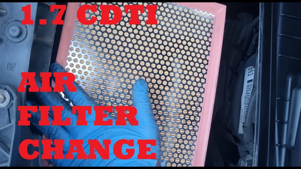 1.7 CDTI Air Filter Change - Zafira B Vauxhall / Opel / Chevrolet / Astra / Corsa / Mokka / Meriva