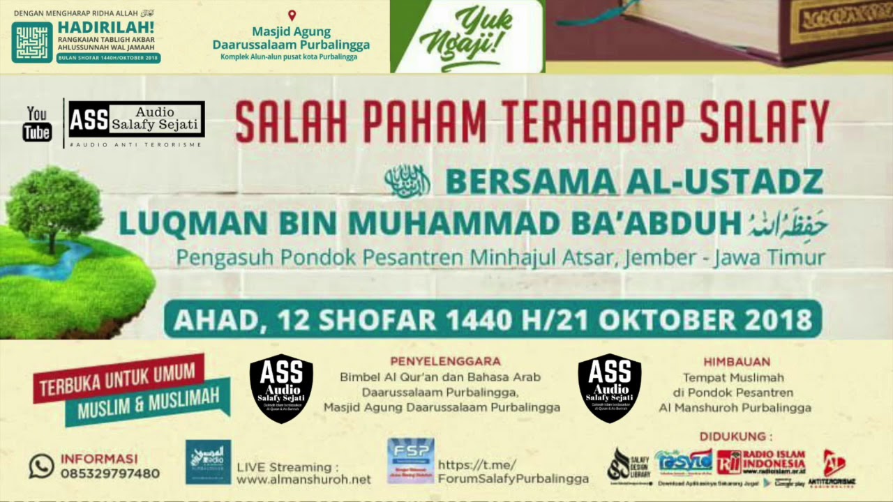 UPDATE KAJIAN TERBARU, SALAH PAHAM TERHADAP SALAFY - USTADZ LUQMAN BA'ABDUH HAFIDHOHULLAH