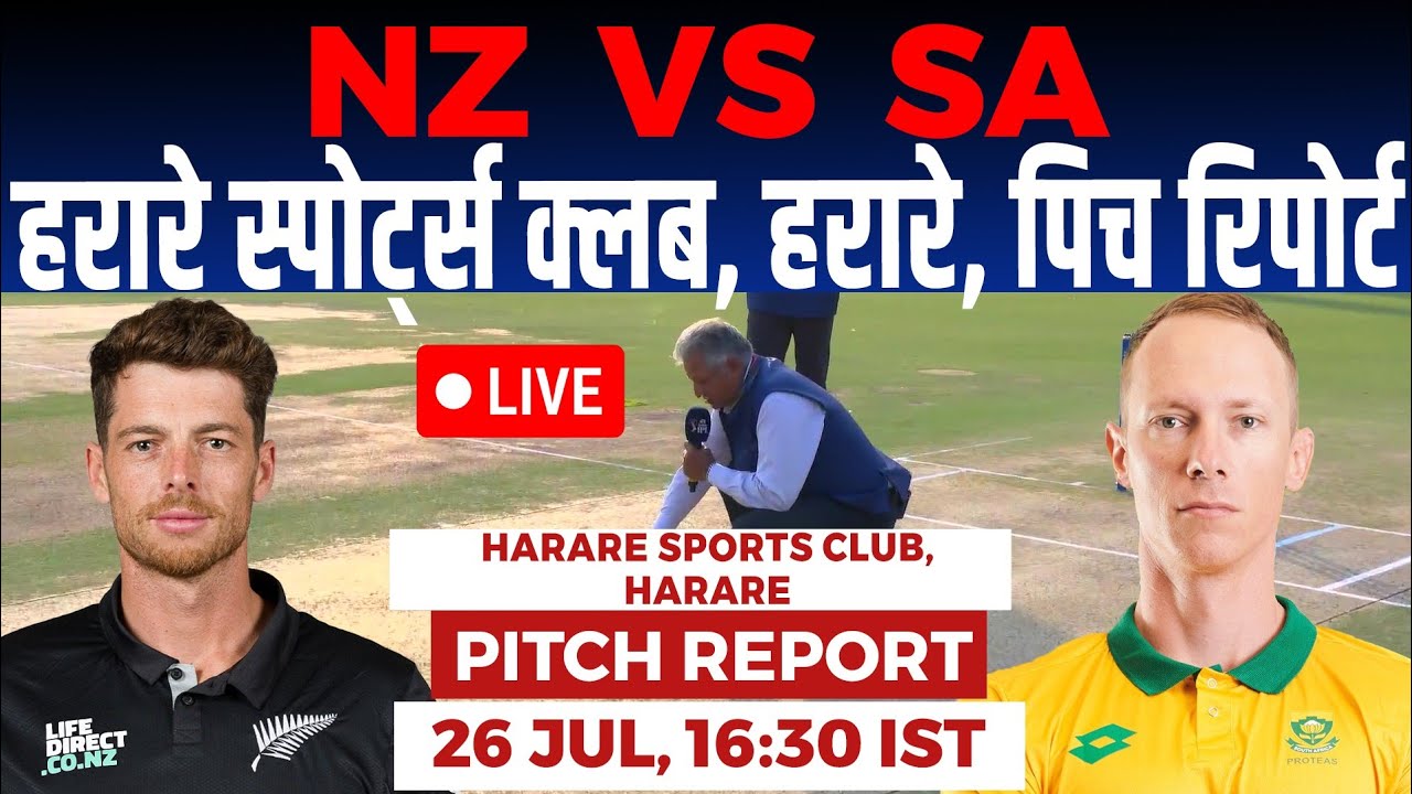 NZ vs SA Final T20 Tri Series Pitch Report, Harare Sports Club Pitch Report,Harare Pitch Report 2025