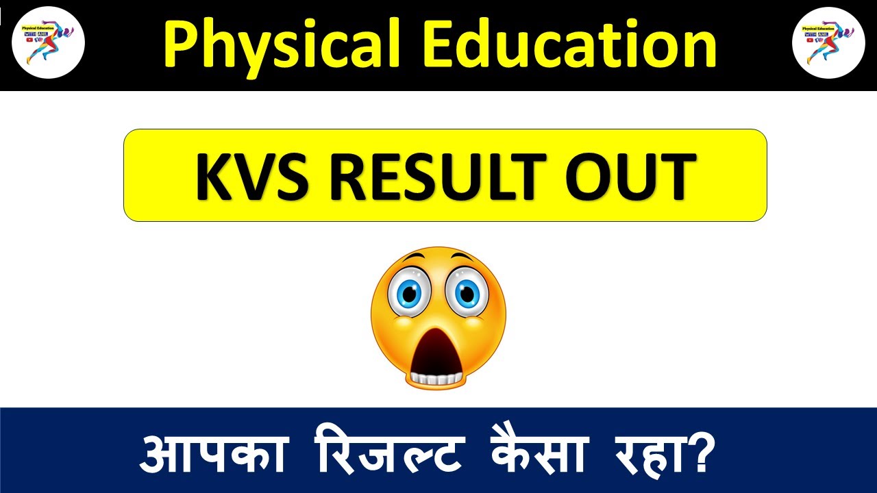 KVS PHYSICAL EDUCATION RESULT OUT