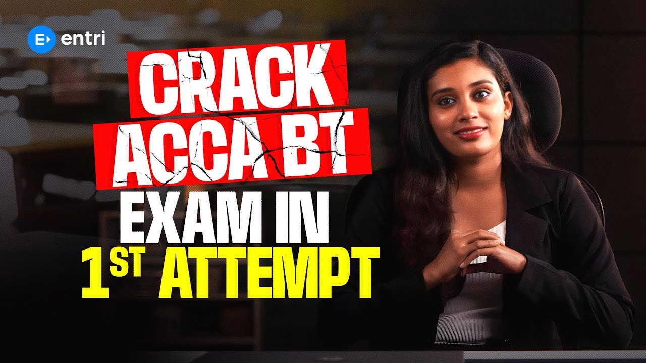 Pass ACCA Business & Technology (BT) in First Attempt | Smart Study Plan, Tips & Free Resources!