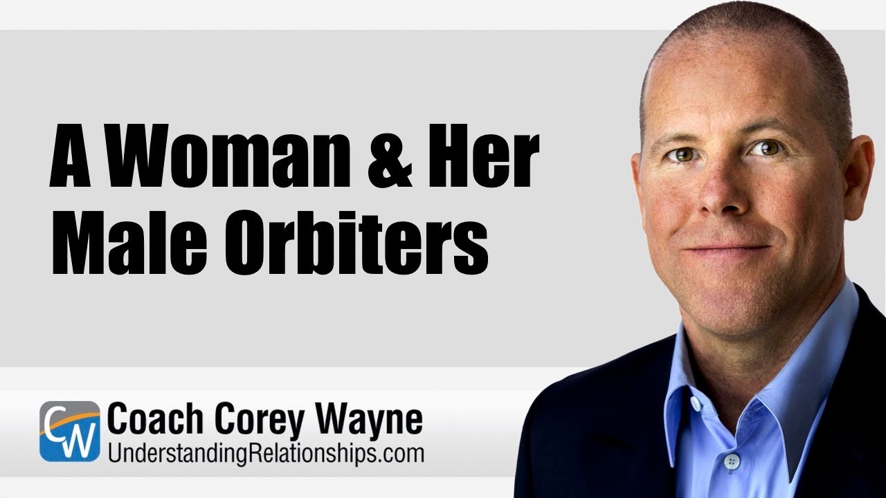 A Woman & Her Male Orbiters