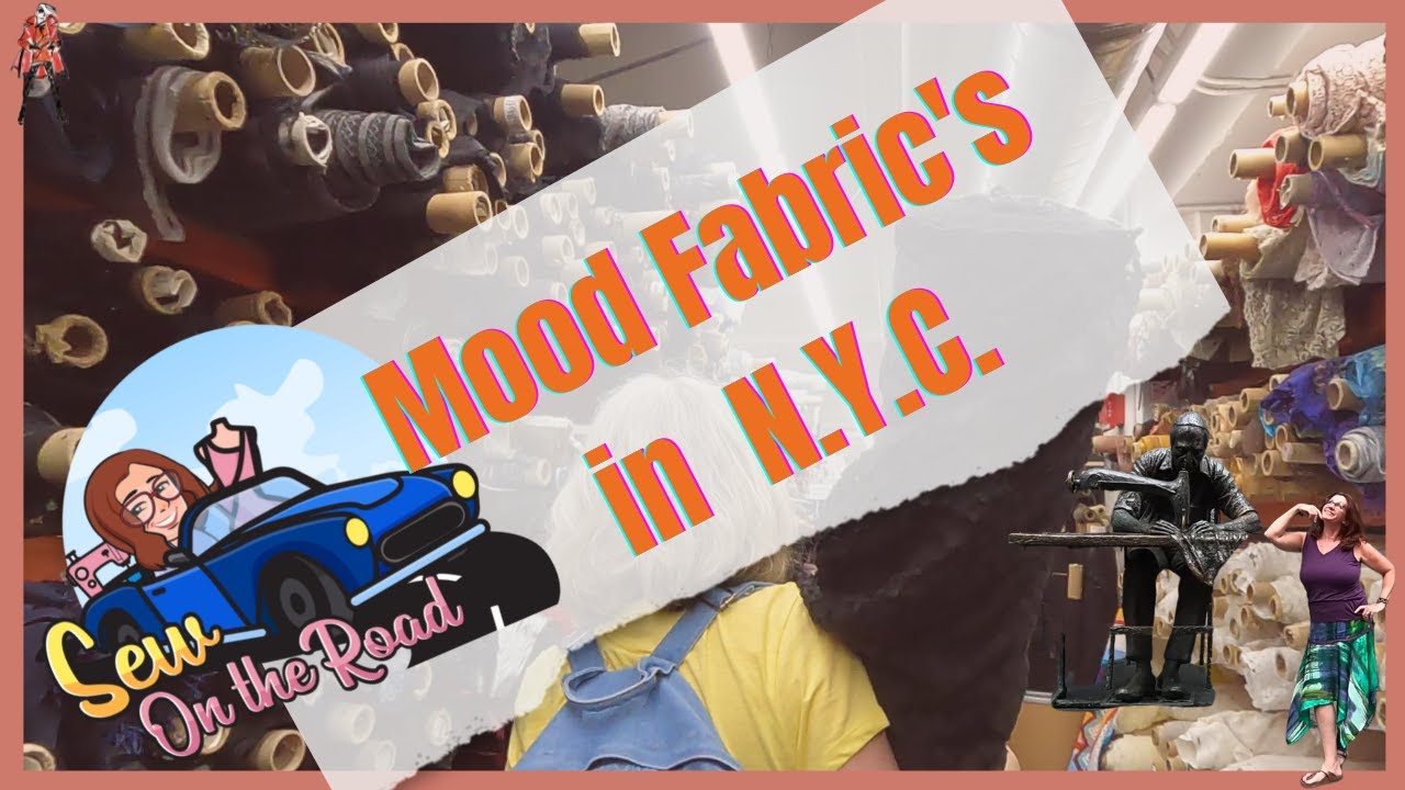 Quick Tour of Mood Fabrics in NYC