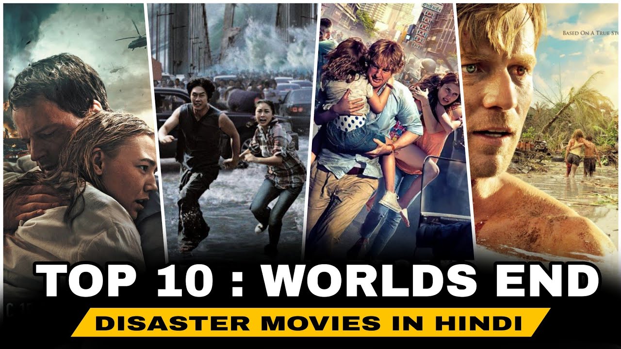 Top 10 Best Disaster Movies In Hindi  | End of the Days Movies | New Disaster Movies |