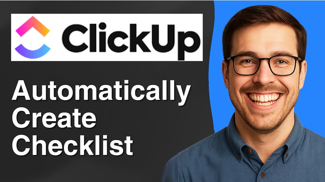 How to automatically create checklist in Clickup [2025 Easy Guide]