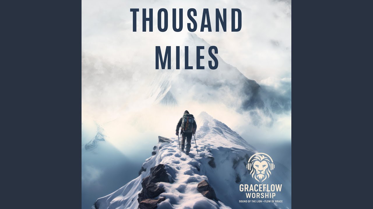 Thousand Miles