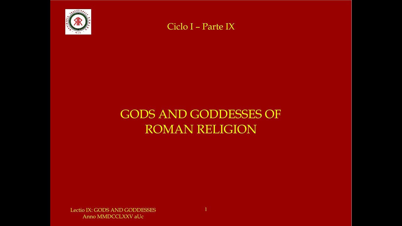 Lesson #9 Gentile Roman Religion: the Gods