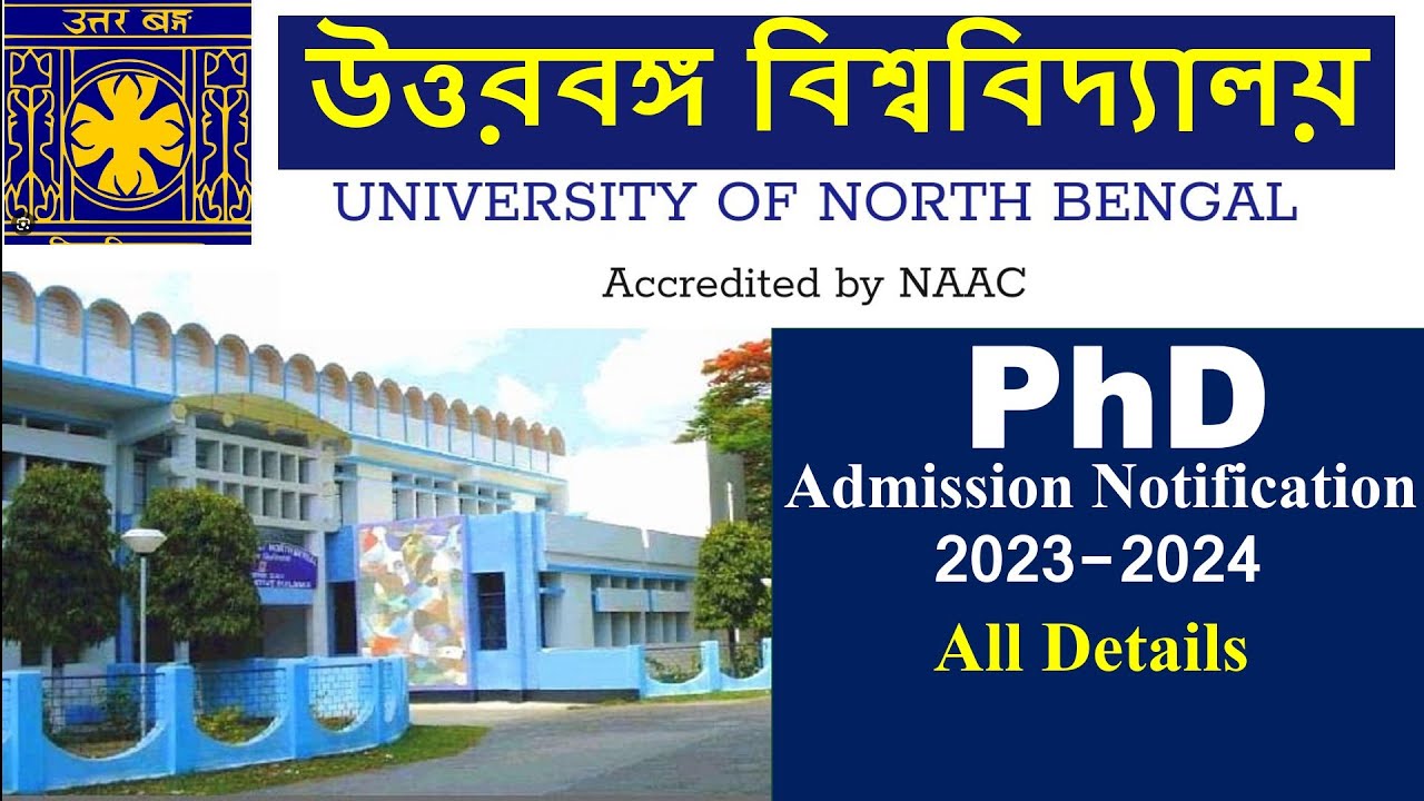 North Bengal University PhD Admission 2023 // উত্তরবঙ্গ বিশ্ববিদ্যালয় // New PhD Admission 2023
