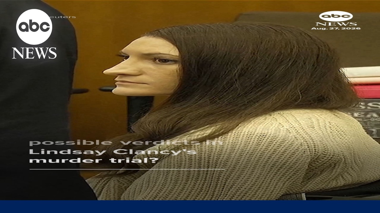 What are the possible verdicts in Lindsay Clancy's murder trial?