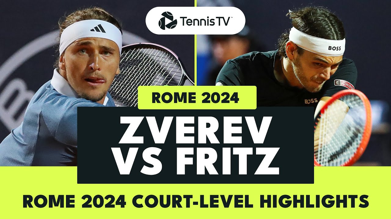 Alexander Zverev vs Taylor Fritz Court-Level Highlights | Rome Quarter-Final 2024