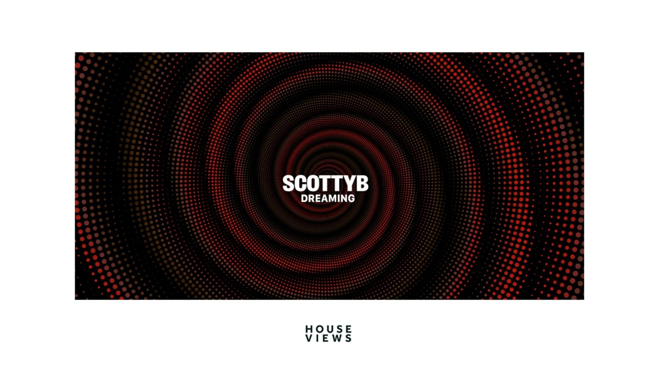 ScottyB - Dreaming