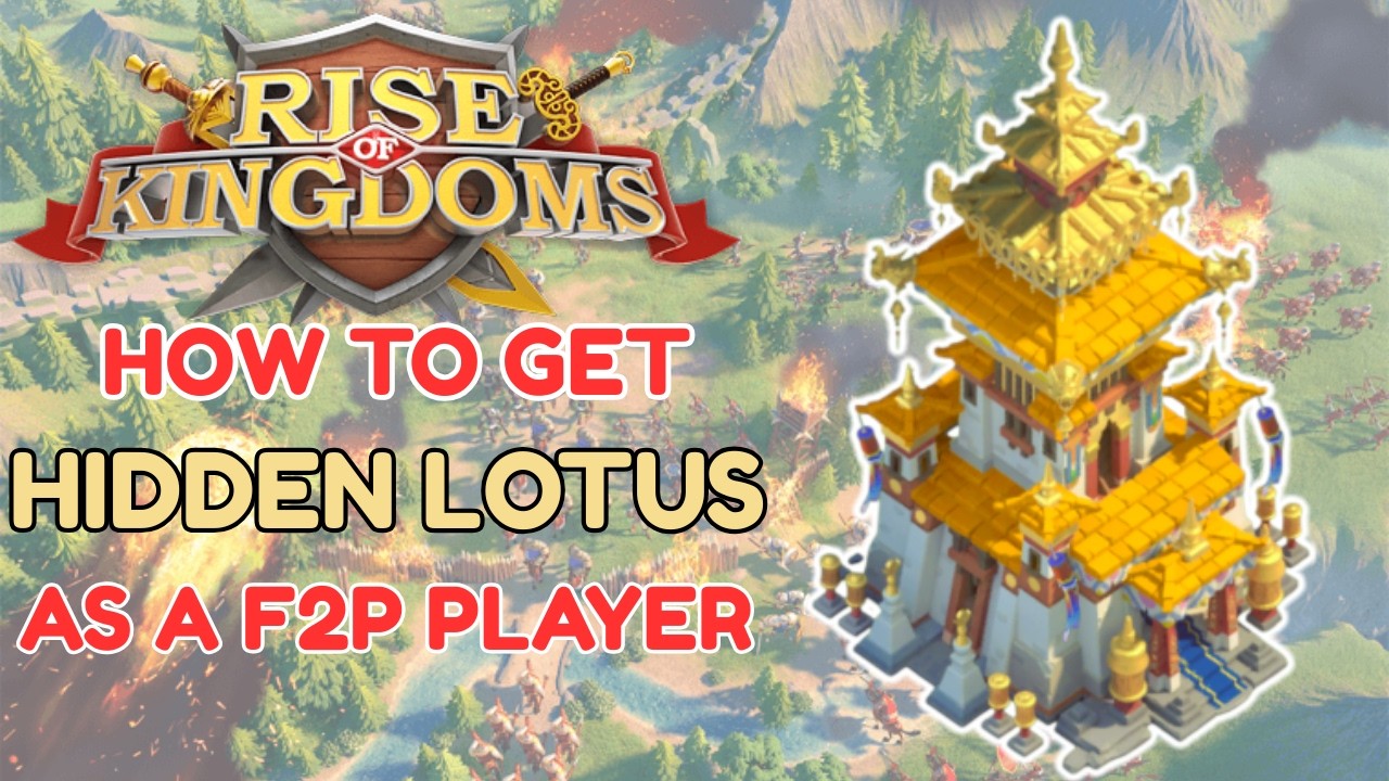 How to Get Hidden Lotus as a F2P Player | Rise of Kingdoms 2026