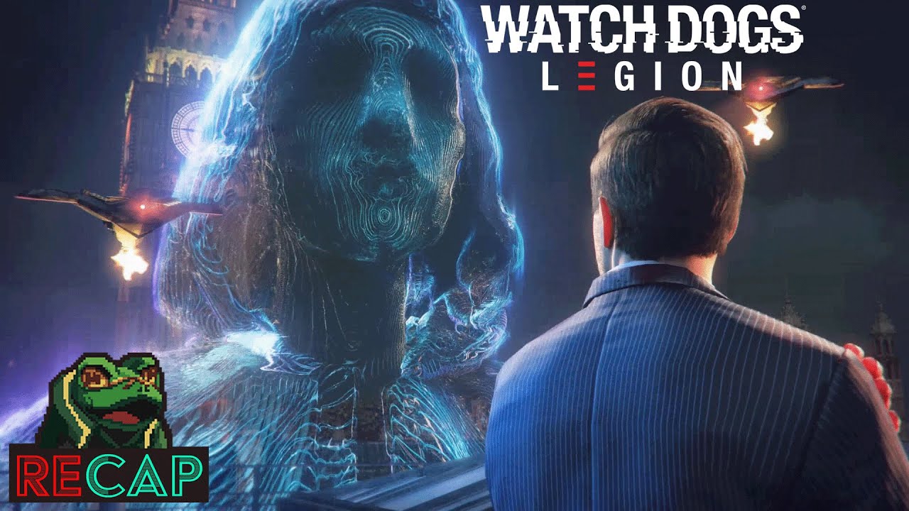 Watch Dogs: Legion RECAP