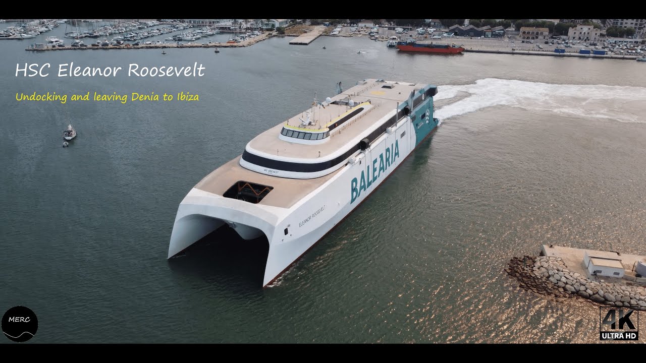 HSC Eleanor Roosevelt leaving Denia port.