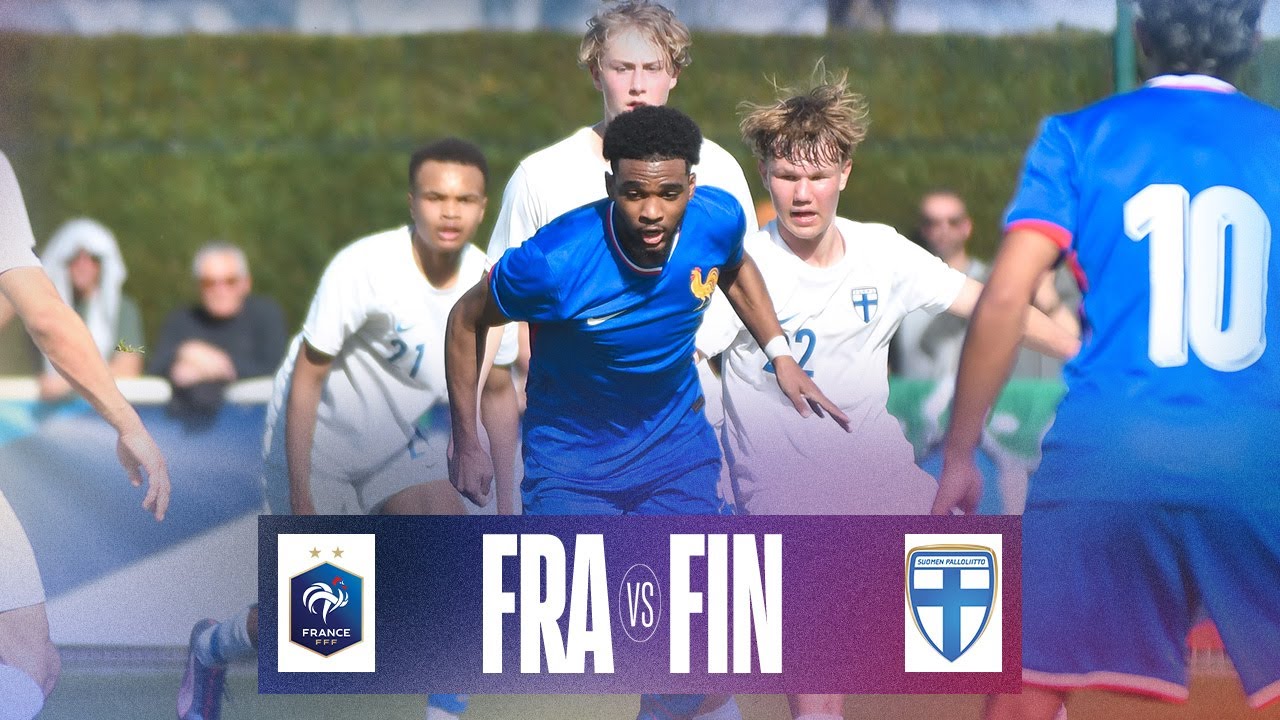 U17 : France - Finlande (4-0) en replay !