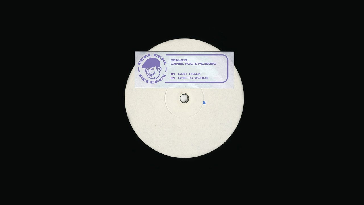 Daniel Poli & ML Basic - Last Track (Real Deal Records UK) UK Tech House 2004