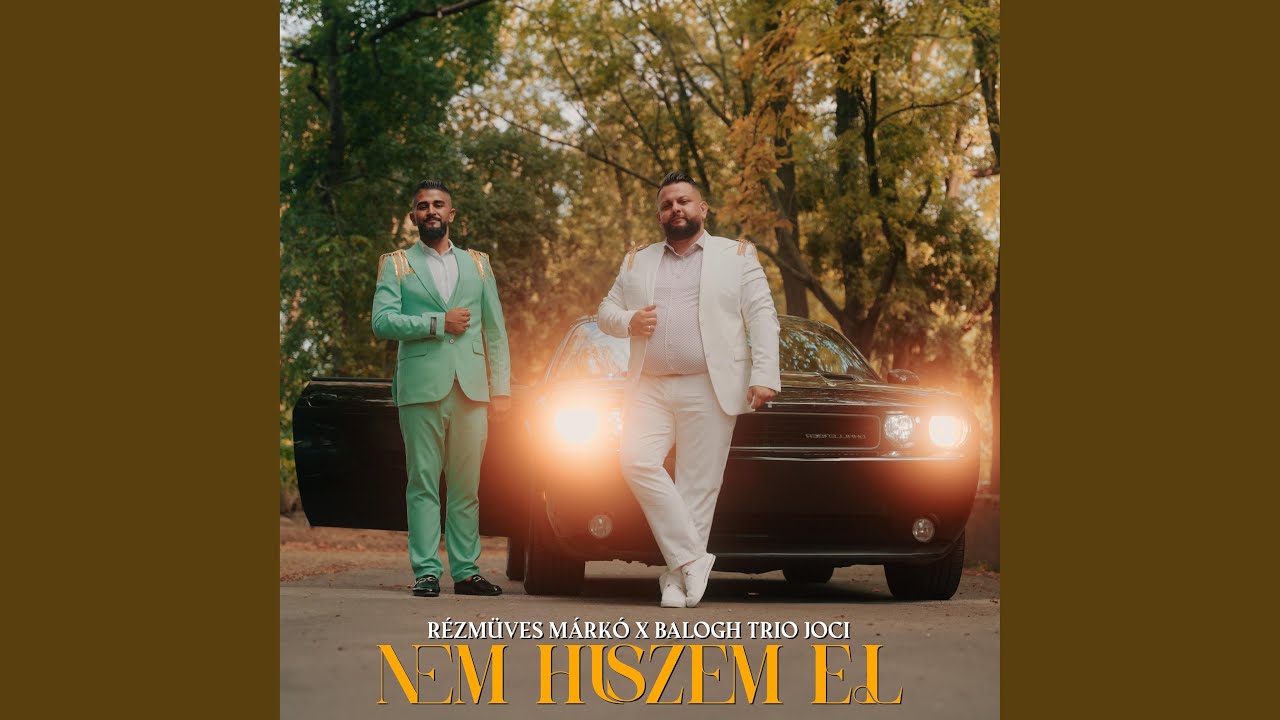 Nem hiszem el (feat. Balogh Trió Joci)