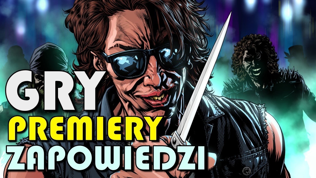 GRY, PREMIERY, ZAPOWIEDZI - Nowości ze Świata Gier / TYDZIEŃ W GRACH