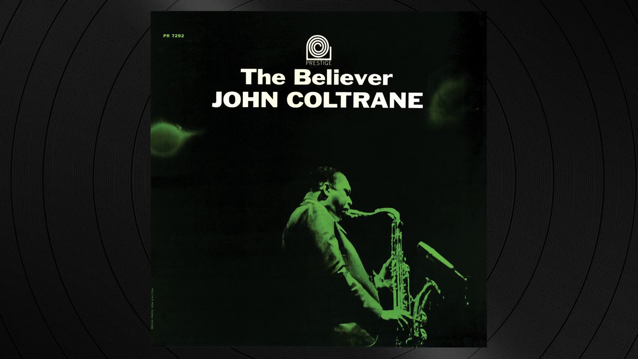 Filidia by John Coltrane from 'The Believer'