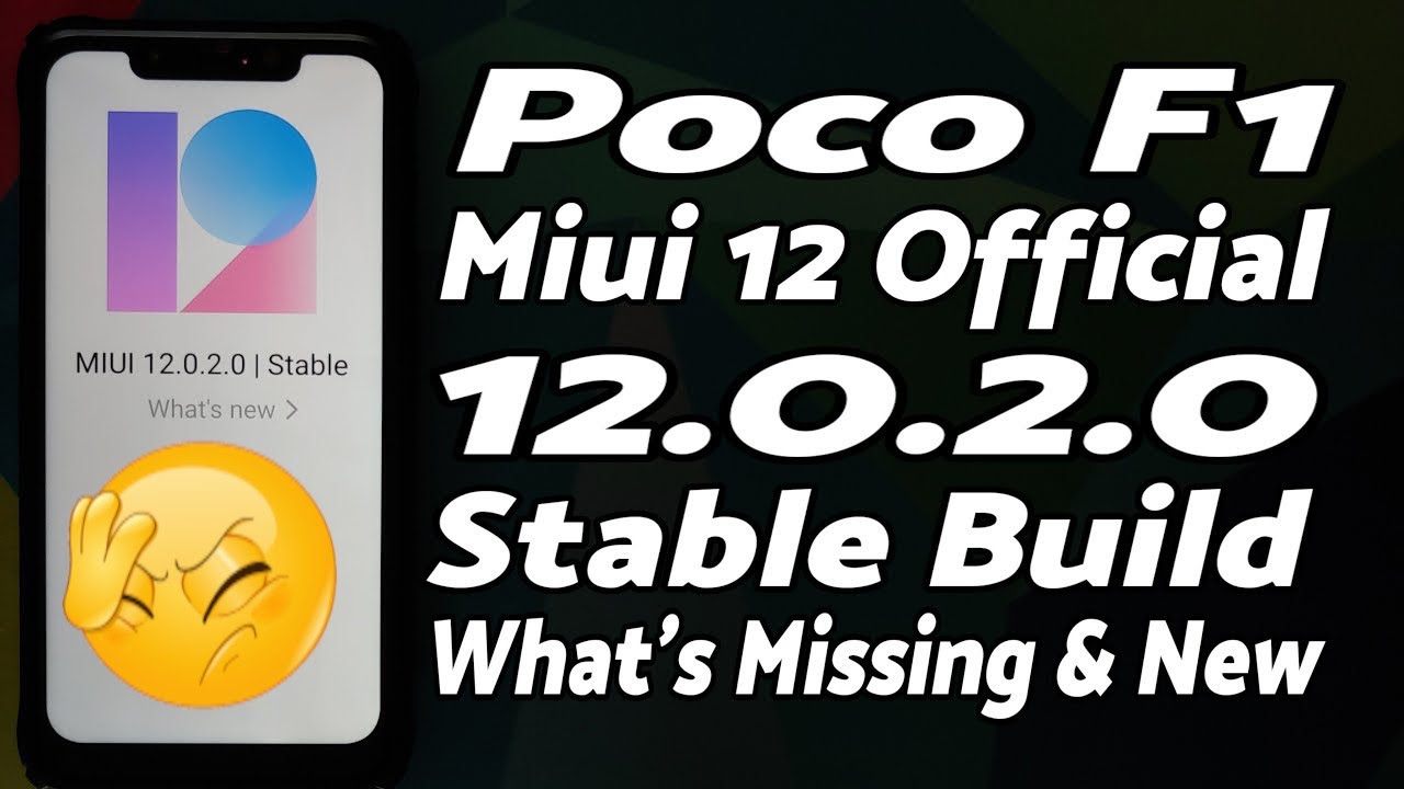 Poco F1 | Official MIUI 12 Stable Features | MIUI 12.0.2.0 Stable | What's Missing & New
