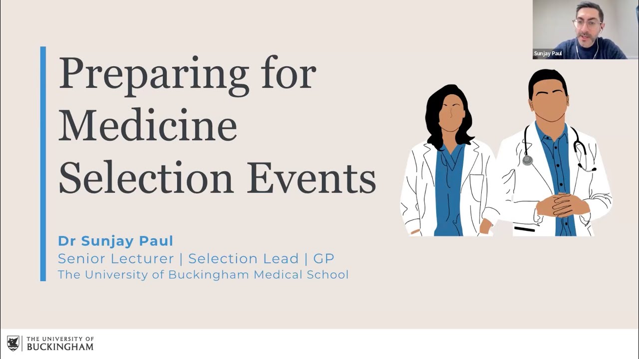 Preparing for Medicine Selection events with Dr Sunjay Paul