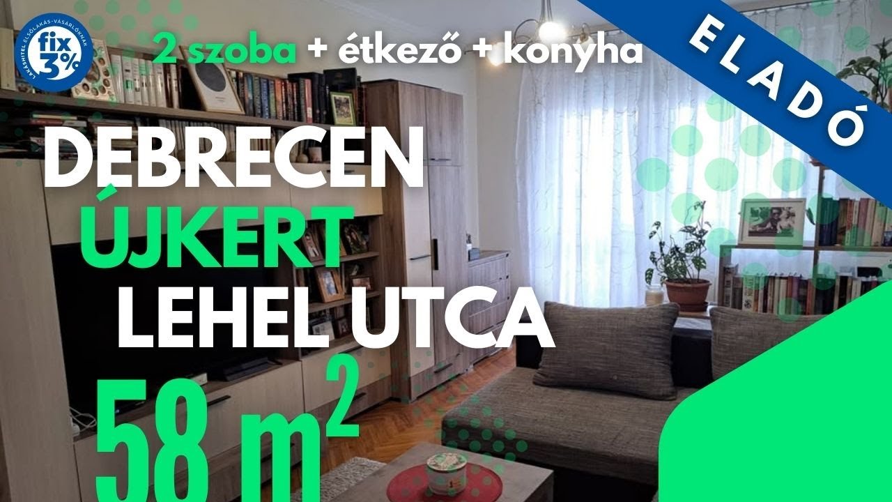 Debrecen - Újkert - Lehel utca 14. - 58 m2 lakás ELADVA!