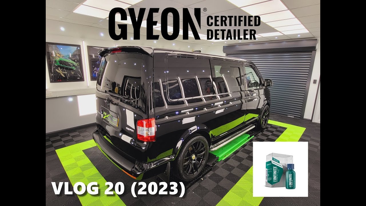 VLOG 020 ( 2023 ) VW Transporter Enhancement With @GYEON_official Infinite Type 2 Ceramic Coating