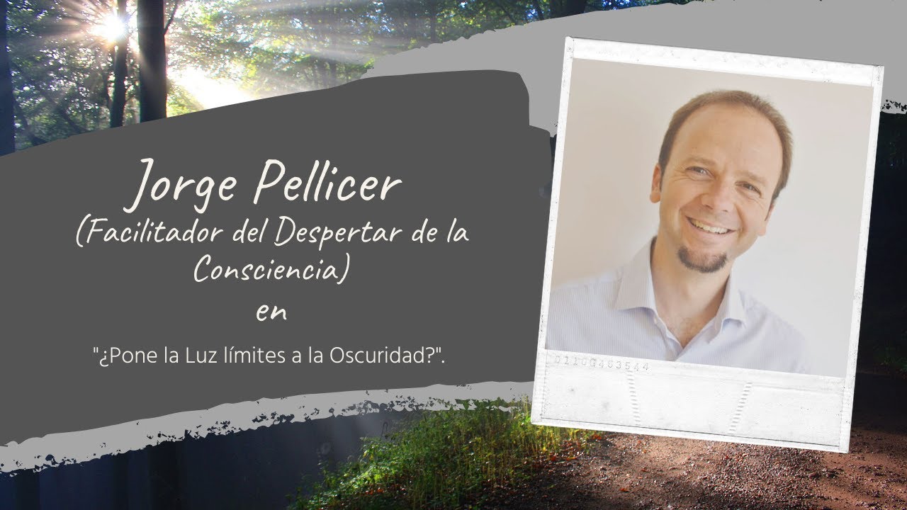 ¿Pone la Luz límites a la Oscuridad? por Jorge Pellicer.