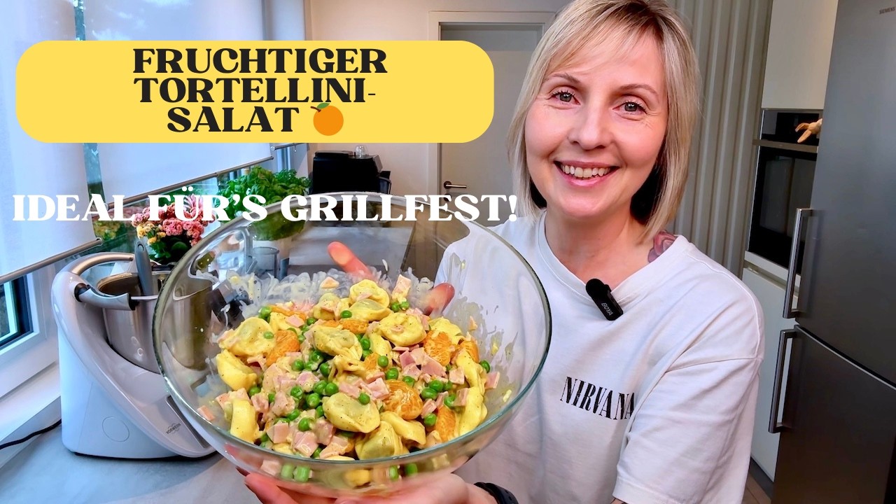 🍊Fruchtiger Tortellini - Salat 🥗 aus dem Thermomix®