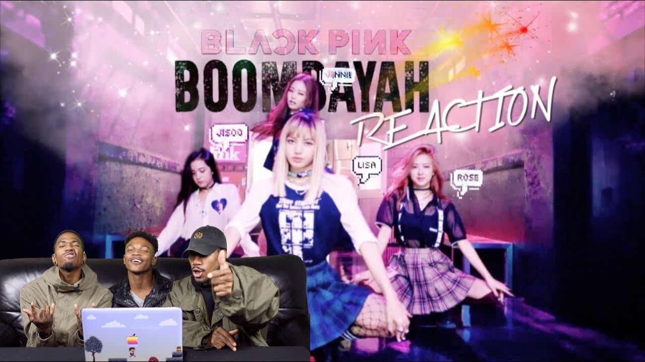 BLACKPINK - '붐바야'(BOOMBAYAH) REACTION