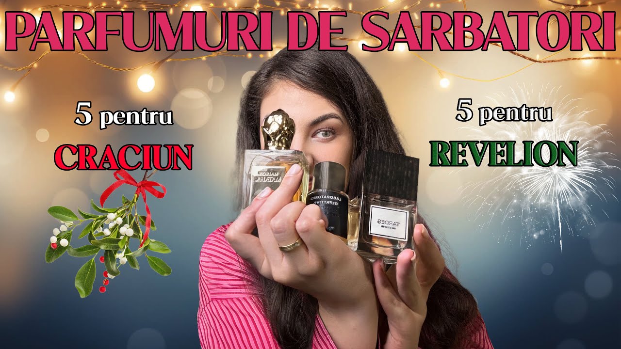 Top 10 Parfumuri Potrivite de Craciun si Revelion 2025-2026 