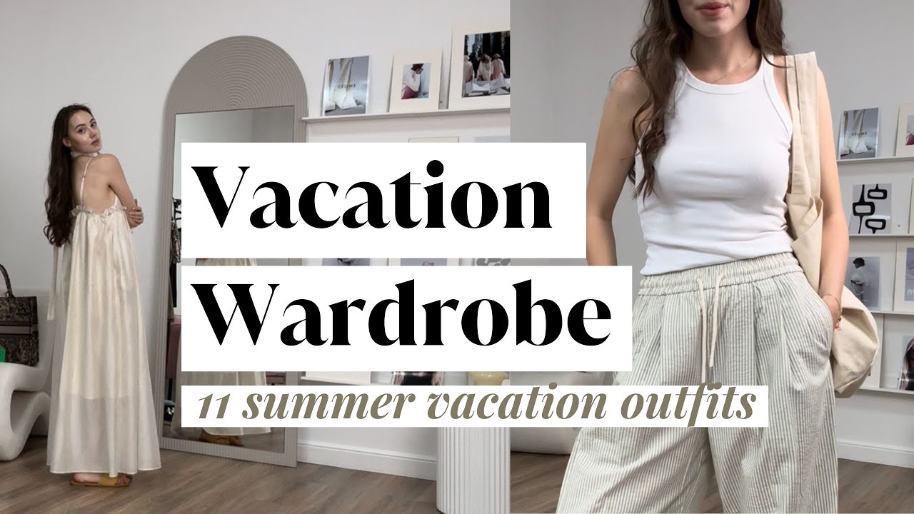 Vacation Wardrobe | 11 outfits | Summer vacation from the city to the sea | Rita Atira