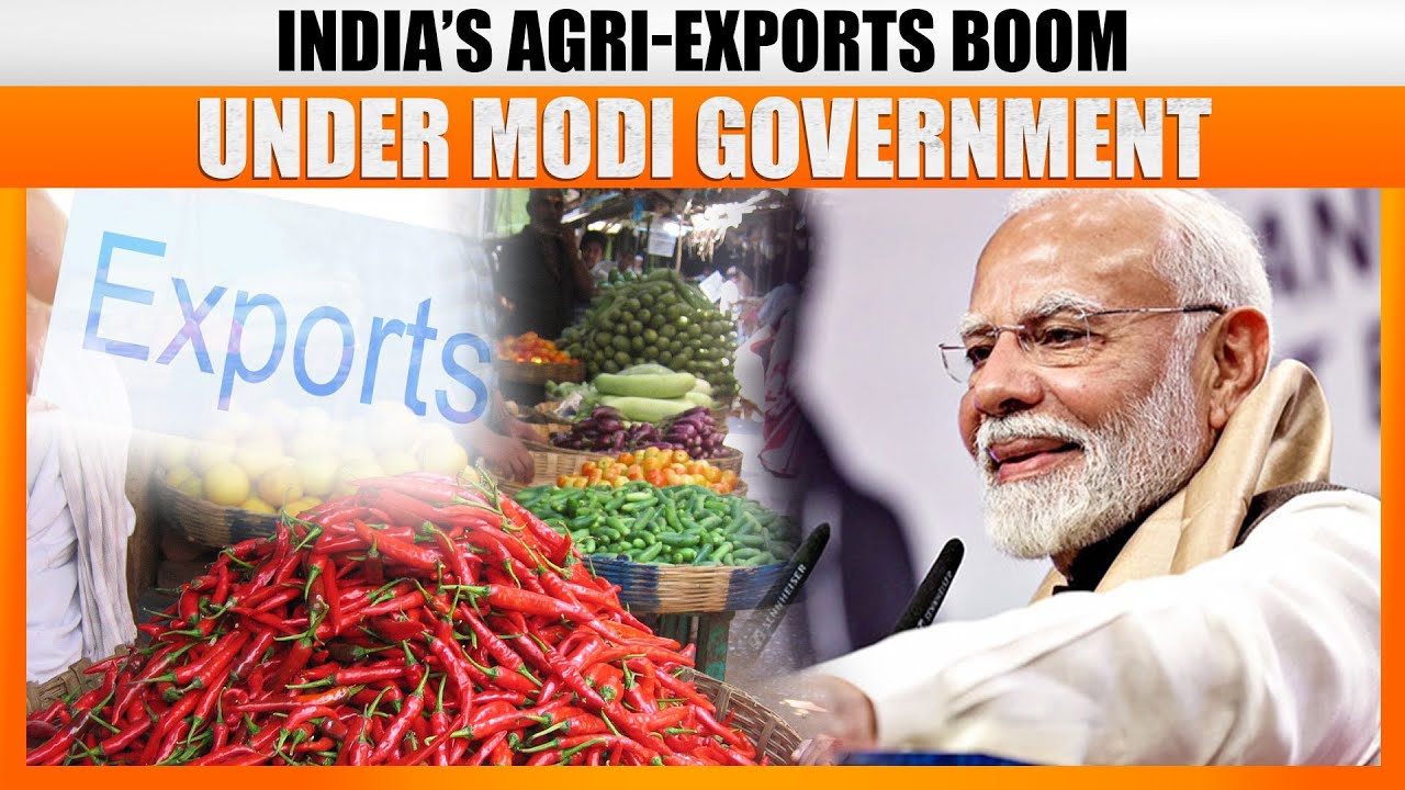 India&rsquo;s Agri-Exports Boom: Historic First-Ever Shipments Under Modi Government | News9