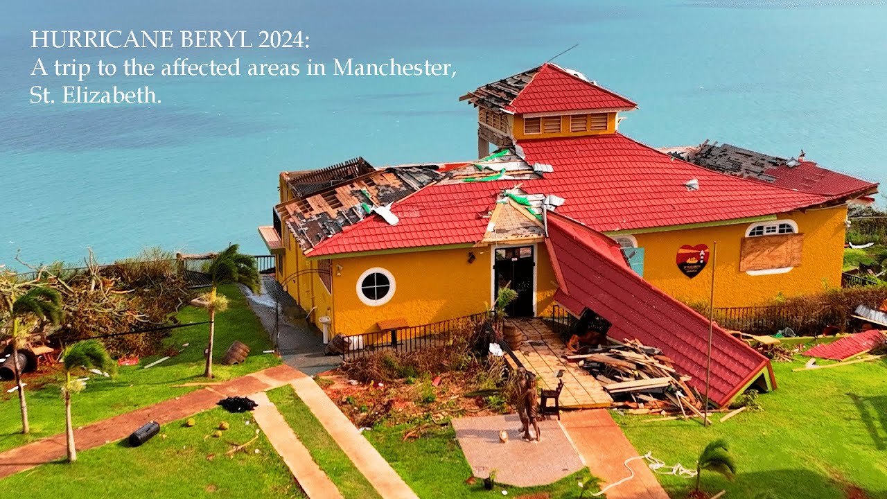 Jamaica's South Coast was badly damaged: Hurricane Beryl 2024 Aftermath