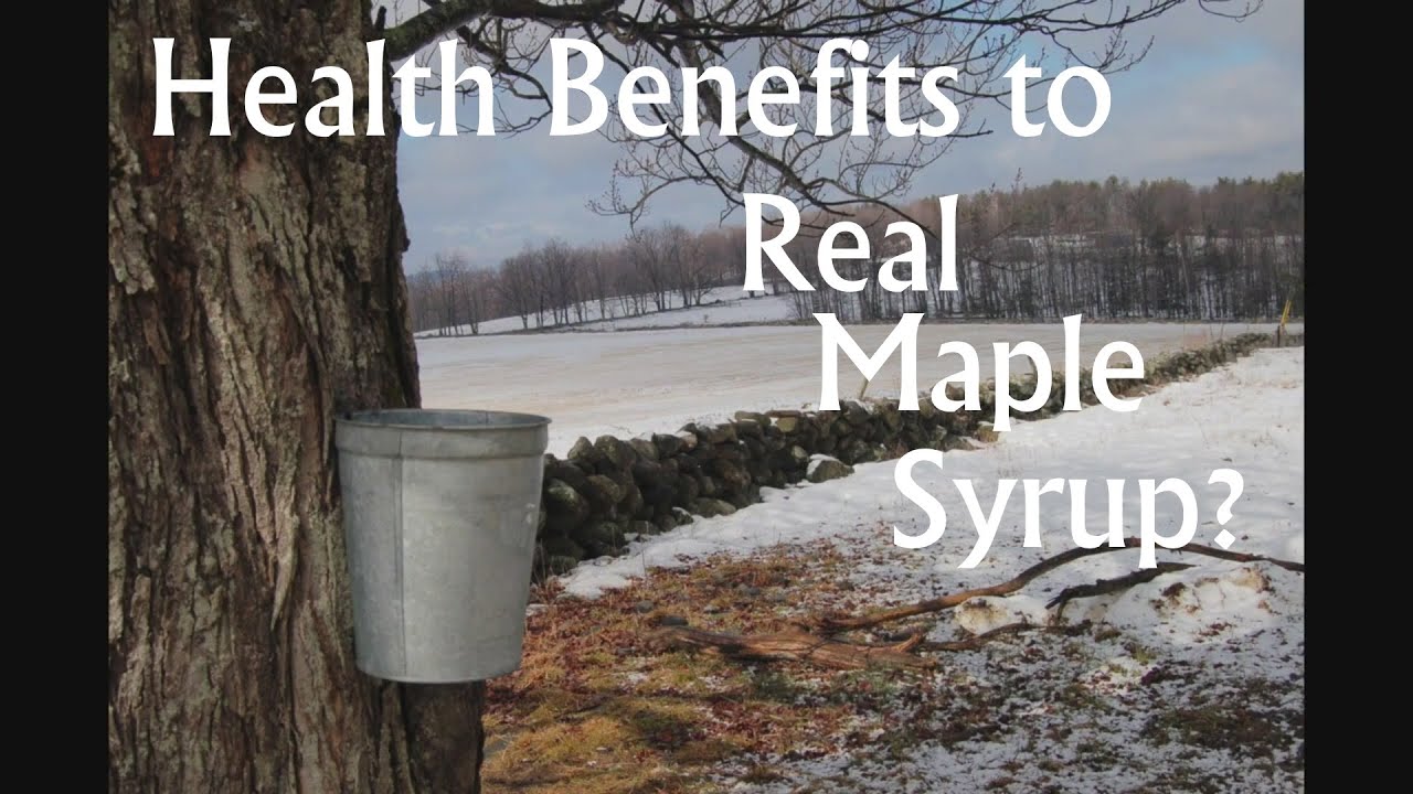 Maple syrup health benefits?