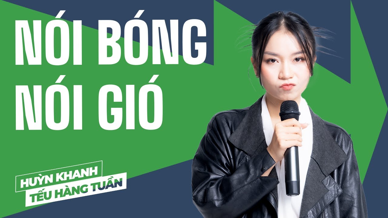 Nói Bóng Nói Gió - Huỳn Khanh Saigon Tếu | Hài Độc Thoại