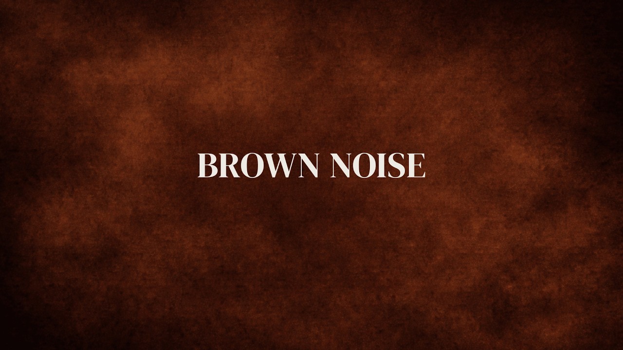 Brown Noise for Insomnia (8 Hours, Continuous, No Loop)