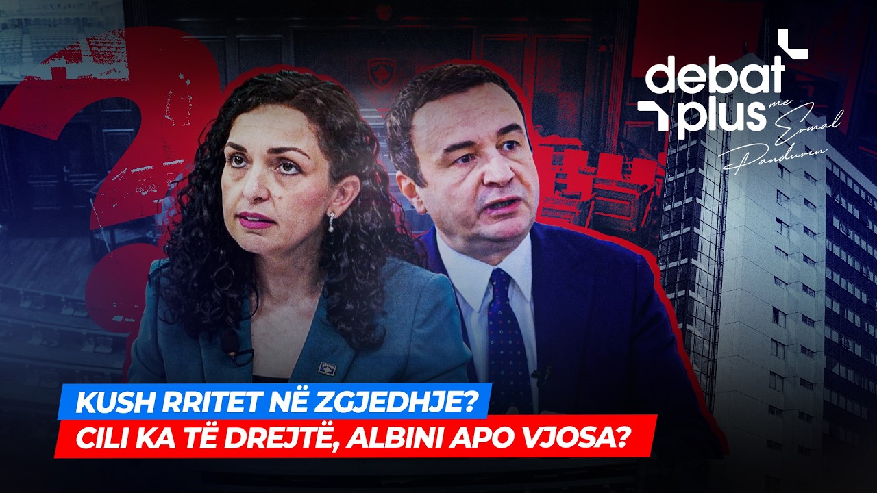 🔴KUSH RRITET NË ZGJEDHJE? CILI KA TË DREJTË, ALBINI APO VJOSA? / Debat Plus