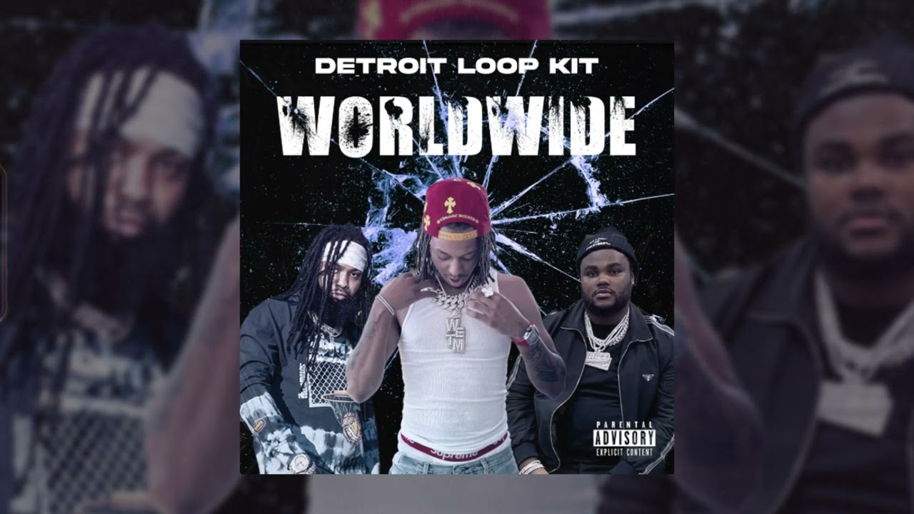 [FREE] DETROIT LOOP KIT - 'WORLDWIDE'' (Skilla Baby, Sada baby, Tee Grizzley, Payroll Giovanni)