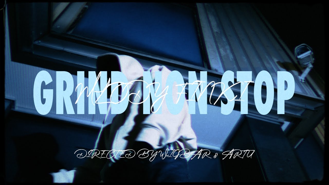 młody finki - GRIND NONSTOP [dir by: artu/wigbar] (Official Video)