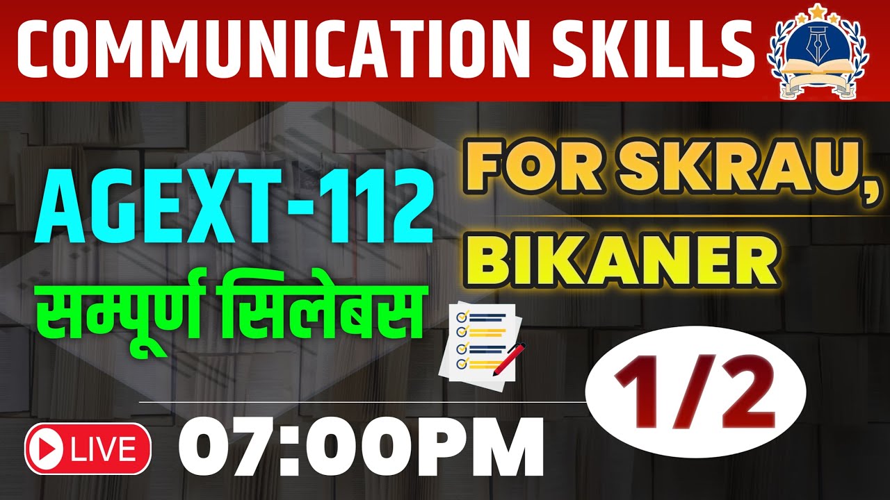 AGEXT-112 COMMUNICATION SKILLS GUESS PAPER B.Sc AGRICULTURE FIRST SEMESTER #communicationskills
